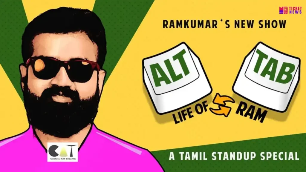 Alt + Tab - Life of Ram Tickets