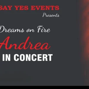 DREAMS ON FIRE ANDREA LIVE