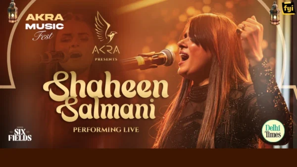 AKRA MUSIC FEST SHAHEEN SALMANI