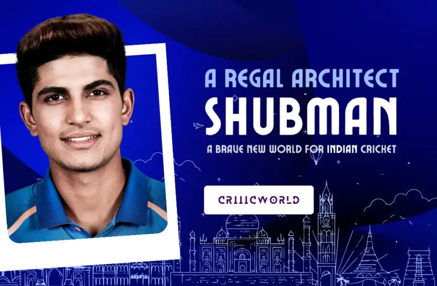 Shubman-Gill-a-Brave-New-World-For-Indian-Cricket