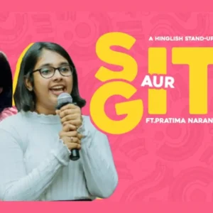 Sita Aur Gita an Hinglish Standup Comedy Show