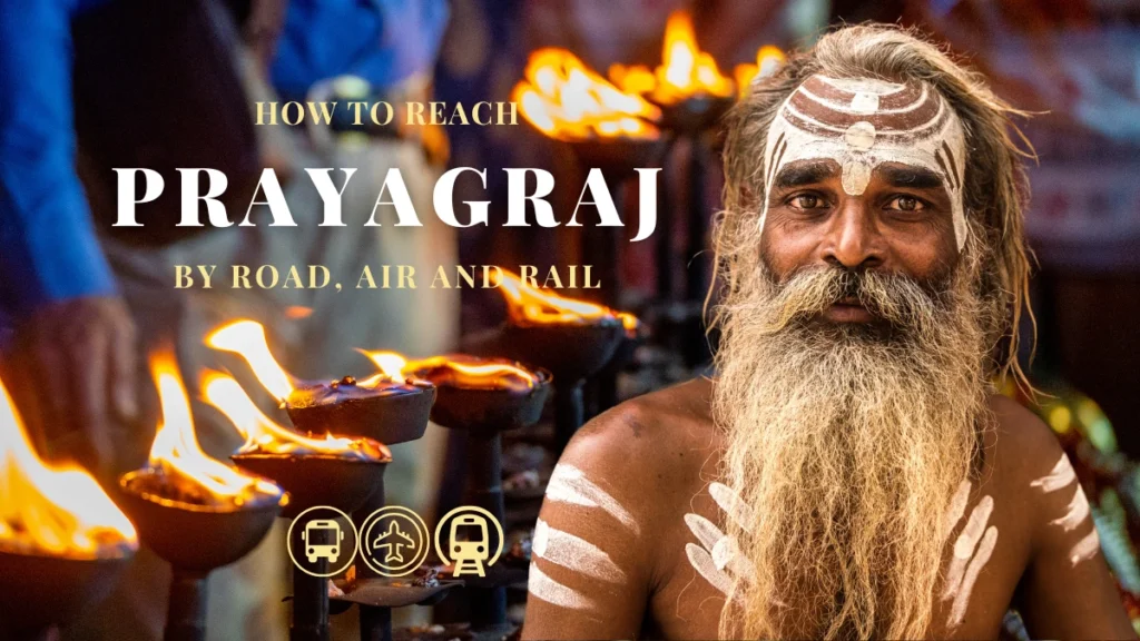 How to Reach Prayagraj