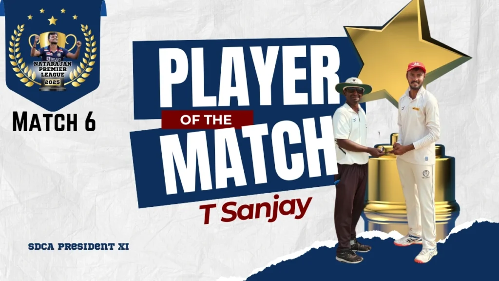 Natarajan Premier League 2025: Match 6 Review: SDCA PRESIDENT X1 vs SPARK SMASHER X1 TRICHY