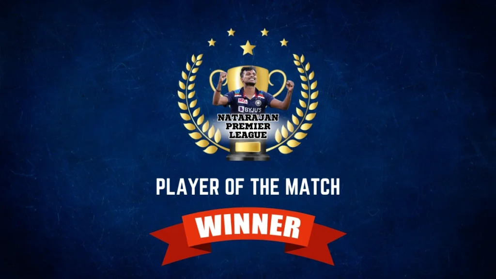 Natarajan Premier League 2025: Player of the Match Award Winners