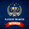 Natarajan Premier League 2025: Player of the Match Award Winners