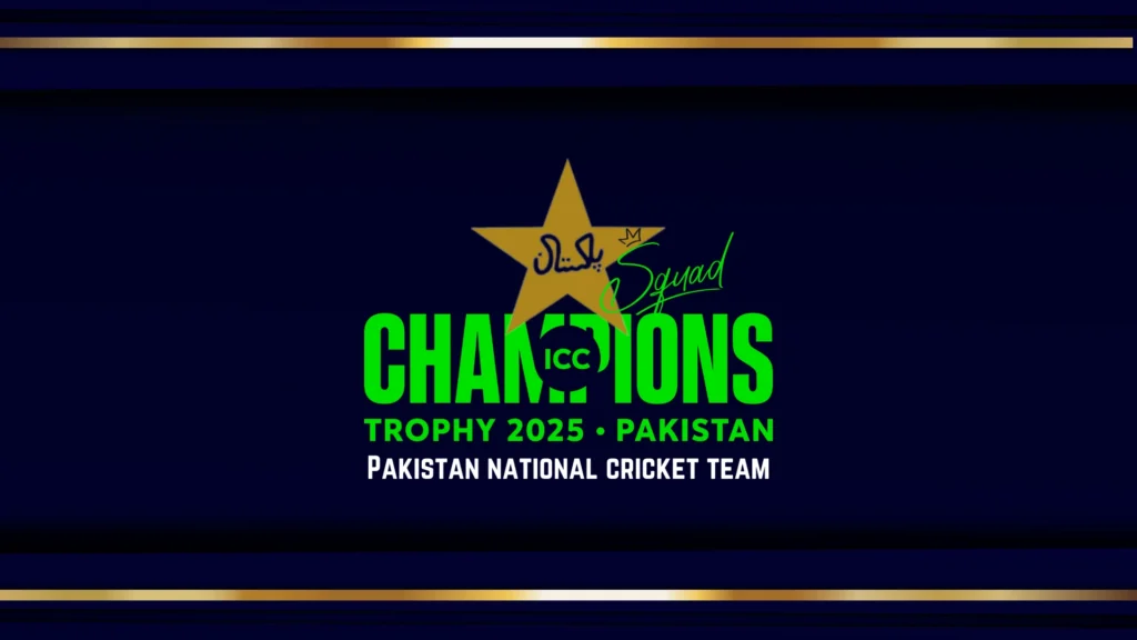 Pakistan Squad for Champions Trophy 2025